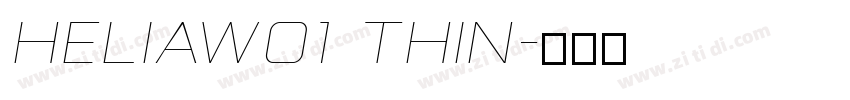 HeliaW01 Thin字体转换